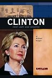 Hillary Rodham Clinton: First Lady and Senator (Signature Lives)
