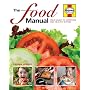 The Food Manual: A guide to nutrition and healthy eating
