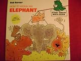 HOW TO WEIGH AN ELEPHANT (A Smart Start Math Book, 4)