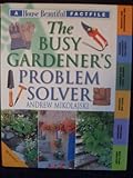 The busy gardener's problem solver