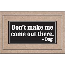 Don't Make Me Come Out Doormat