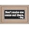 Don't Make Me Come Out Doormat
