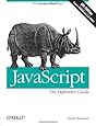 JavaScript: The Definitive Guide: Activate Your Web Pages (Definitive Guides)
