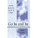 Go In and In: Poems From the Heart of Yoga