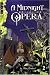 A Midnight Opera, Volume 2 (v. 2)