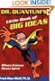 Dr. Quantum's Little Book Of Big Ideas: Where Science Meets Spirit