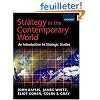 Strategy in the Contemporary World: Introduction to Strategic Studies