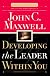 Developing the Leader Within You