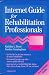 Books : Internet Guide for Rehabilitation Professionals (Book with Diskette)