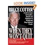 When They Won't Quit: A Call to Action for Families, Friends and Employers of Alcohol and Drug-Addicted People