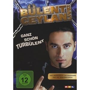 Bülent Ceylan - Ganz schön turbülent