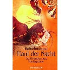 Haut der Nacht. Erz�hlungen aus Madagaskar