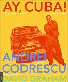 Ay, Cuba!: A Socio-Erotic Journey