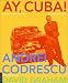 Book Ay, Cuba!: A Socio-Erotic Journey
