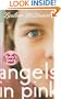 Angels in Pink: Holly's Story