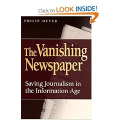 VANISHING NEWSPAPER: SAVING JOURNALISM IN THE INFORMATION AGE