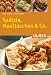Spätzle, Maultaschen und Co. Köstliches aus allen Landschaften Deutschlands.