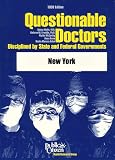 Questionable Doctors Disciplined by State and Federal Governments: New York