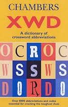 Chambers XWD: A Dictionary of Crossword Abbreviations