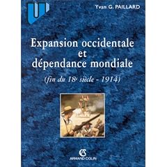 Expansion occidentale et d�pendance mondiale, fin du 18e si�cle (1914)