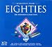 Greatest Ever Eighties: the Definitive Collection