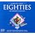 Greatest Ever Eighties: the Definitive Collection