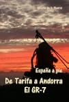Espa�a a pie. El GR-7