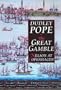 The Great Gamble: Nelson at Copenhagen