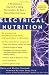 Electrical Nutrition: A Revolutionary Approach to EAting That Avakens the Body's Electrical Energy