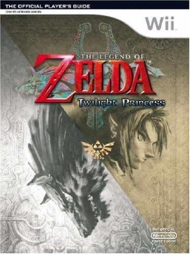 The Legend of Zelda: Twilight Princess - The Official Player's Guide