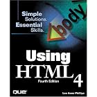 Click here to buy Using HTML 4 (4th Edition) (Using) by  Lee Anne Phillips.