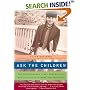Ask the Children: The Breakthrough Study That Reveals How to Succeed at Work and Parenting