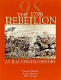 The 1798 Rebellion: An Illustrated History