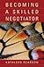 Becoming a Skilled Negotiator