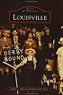 Louisville   (KY)  (Images  of  America)