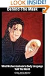 Behind The Mask: What Michael Jackson...