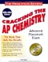 Cracking the AP Chemistry Advanced Placement Exam, 2000-2001 Edition