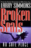Broken Seals: No Safe Place