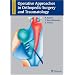 Operative Approaches in Orthopedic Surgery and Traumatology (Thieme Classics)