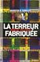 La Terreur Fabriqu�e, Made in USA : 11 Septembre, le mythe du XXIe s�cle