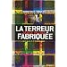 La Terreur Fabriqu�e, Made in USA : 11 Septembre, le mythe du XXIe s�cle