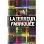 La Terreur Fabriqu�e, Made in USA : 11 Septembre, le mythe du XXIe s�cle