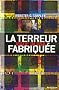 La Terreur Fabriqu�e, Made in USA : 11 Septembre, le mythe du XXIe s�cle