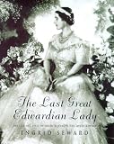 Books : The Last Great Edwardian Lady