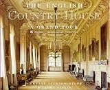 The English country house : a grand tour