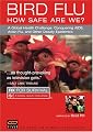 Rx for Survival: Bird Flu - How Safe Are We?