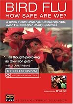 Rx for Survival: Bird Flu - How Safe Are We?