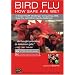 Rx for Survival: Bird Flu - How Safe Are We?