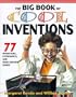 The Big Book of Cool Inventions: Tons of Inventions, Experiments, and Mind Bending Games