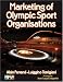 Marketing Of Olympic Sport Organisations (v. 2)